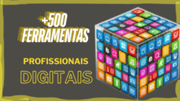 FERRAMENTAS INDISPENSÁVEIS A TODO PROFISSIONAL DIGITAL